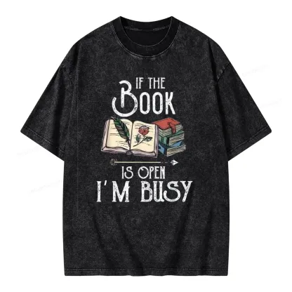 Pagewings If The Book Is Open I'm Busy Unisex Unisex Washed T-shirt