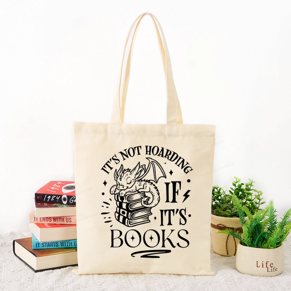 Pagewings It's Not Hoarding If It's Books Tote Bag