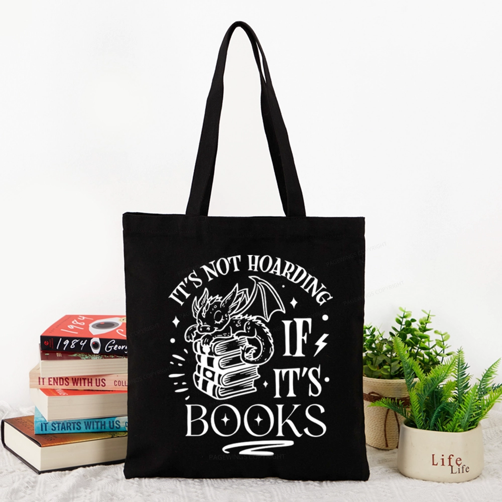 Pagewings It's Not Hoarding If It's Books Tote Bag