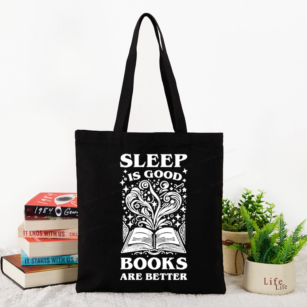 Pagewings Sleep is Good Books are Better Tote Bag