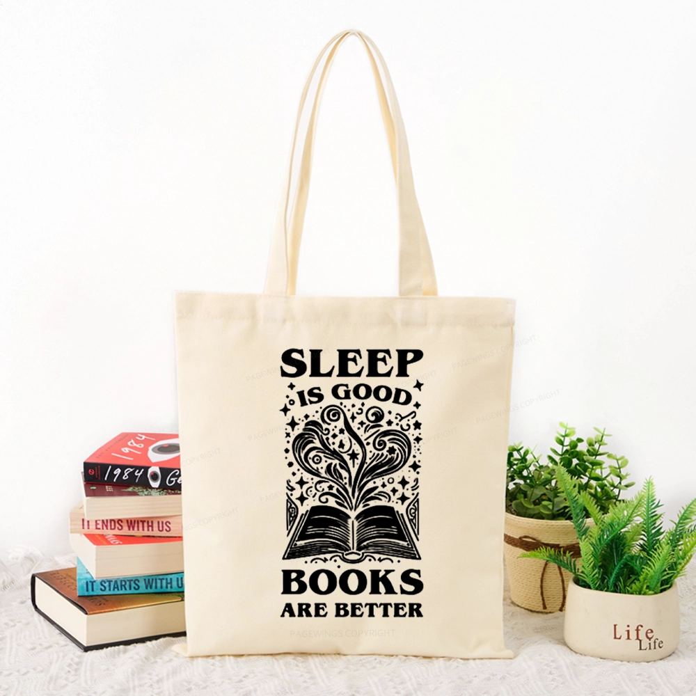 Pagewings Sleep is Good Books are Better Tote Bag