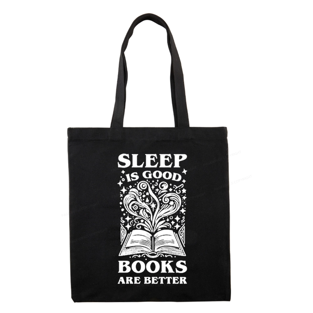 Pagewings Sleep is Good Books are Better Tote Bag
