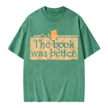 Pagewings The Book Was Better Unisex Washed T-shirt