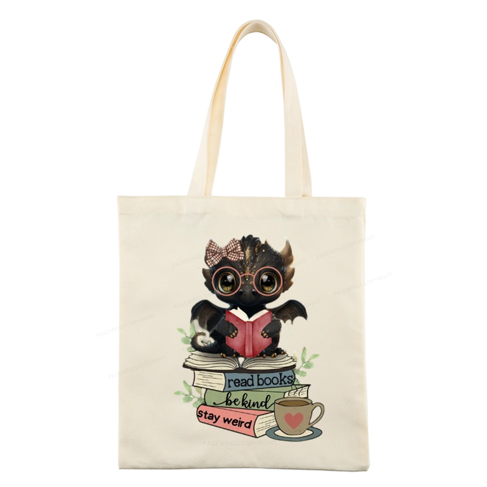 Pagewings Cute Dragon Read Books Be Kind Stay Weird Tote Bag