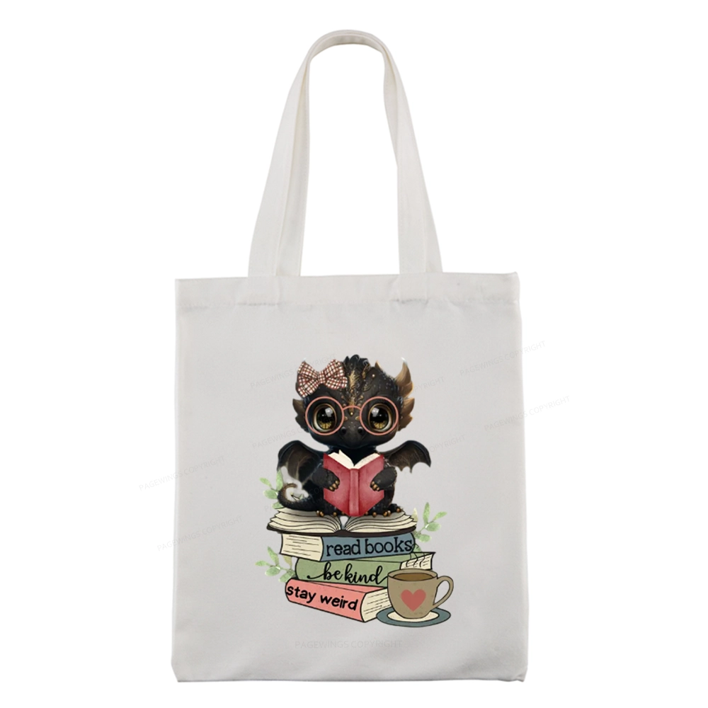 Pagewings Cute Dragon Read Books Be Kind Stay Weird Tote Bag