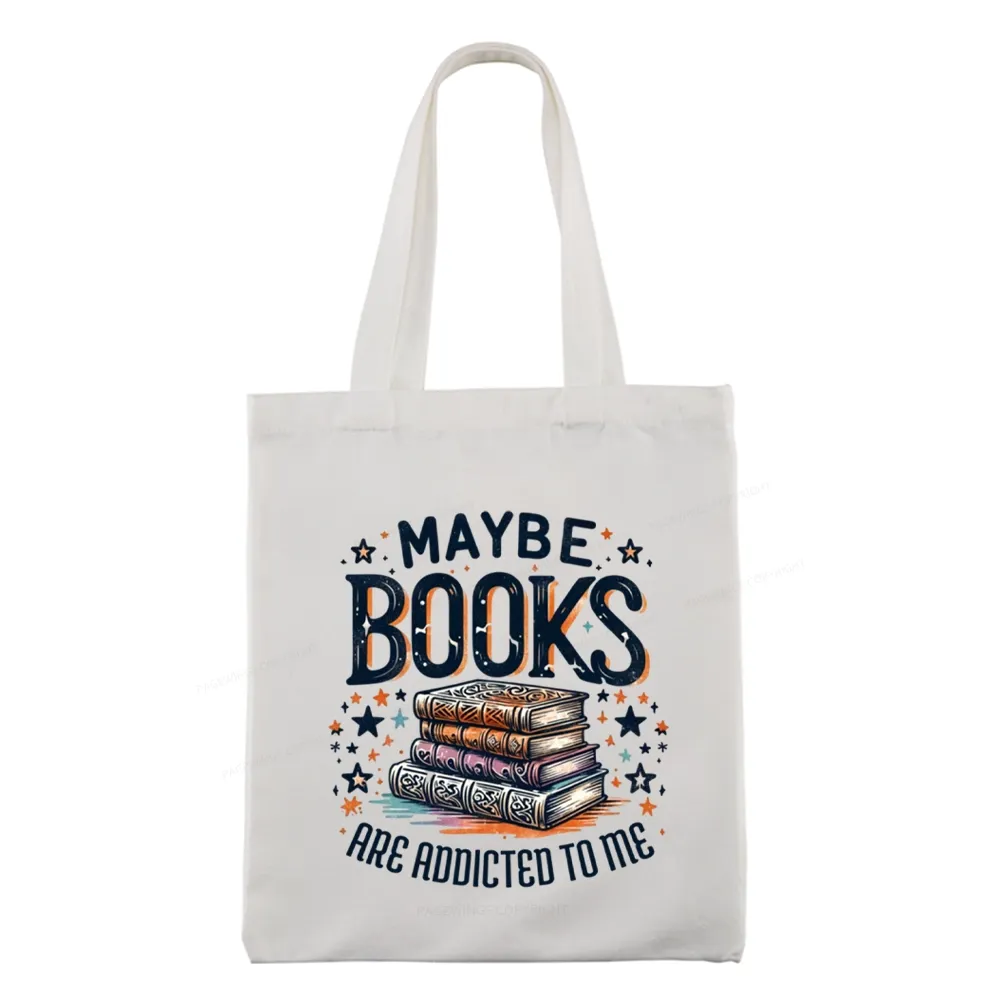 Pagewings Maybe Books Are Addicted To Me Tote Bag