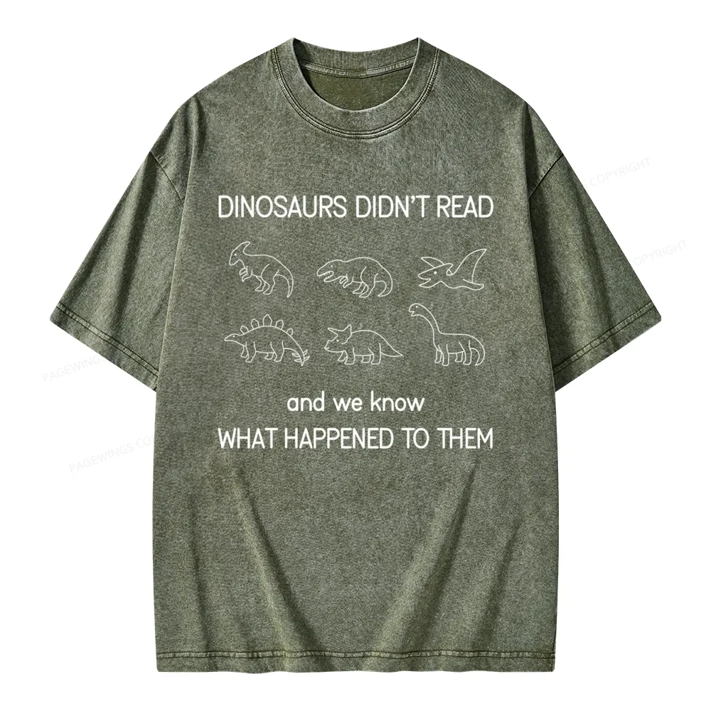 Pagewings Dinosaur Didn't Read BookUnisex Washed T-shirt