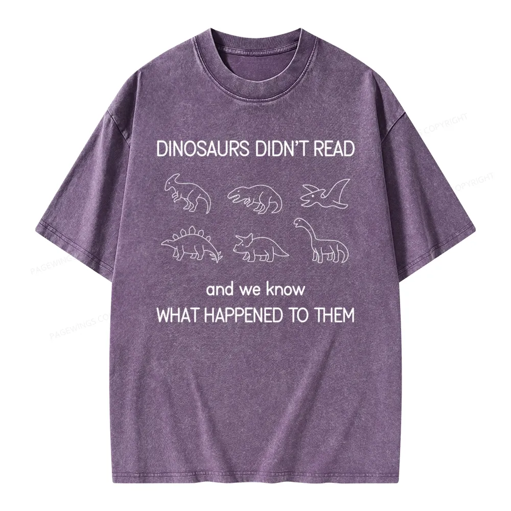 Pagewings Dinosaur Didn't Read BookUnisex Washed T-shirt