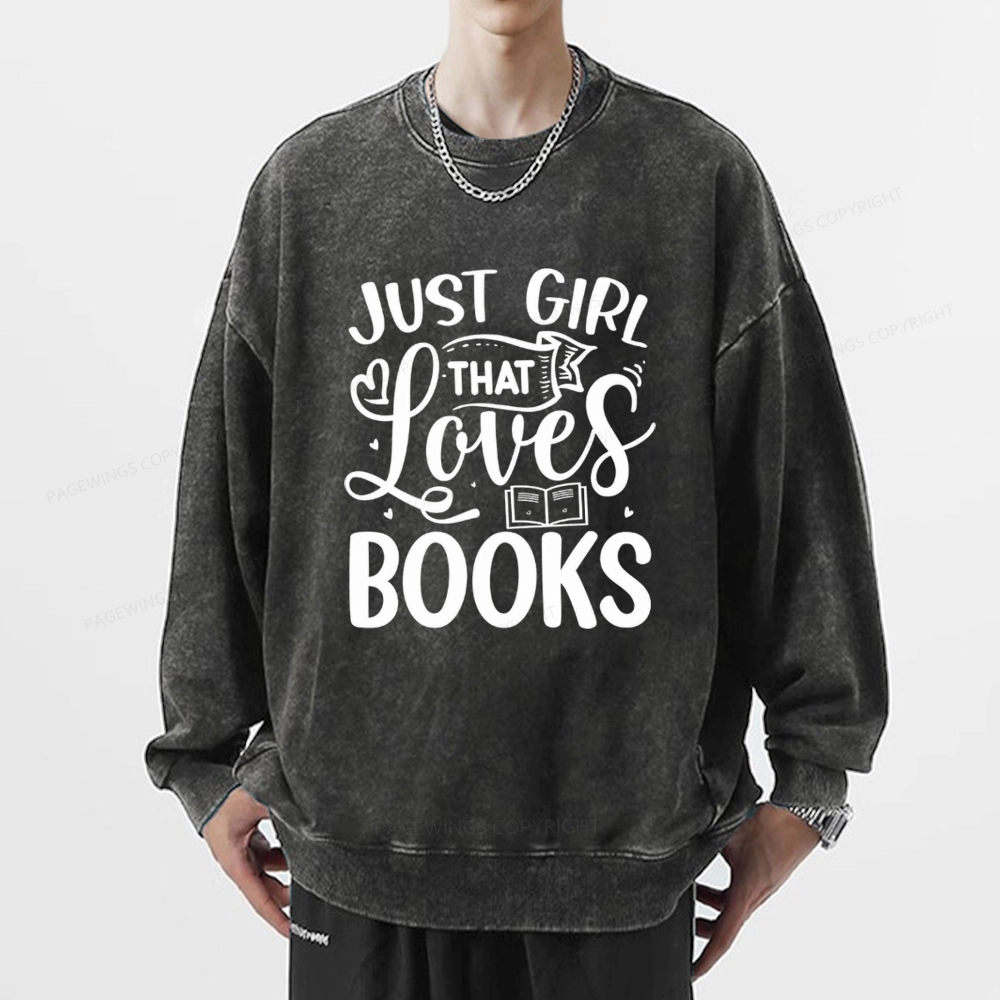 Pagewings Just Girl That Love Books Unisex Washed Sweatshirt