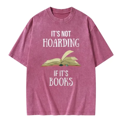 Pagewings It's Not Hoarding If It's Books Unisex Washed T-shirt