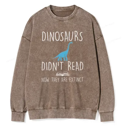 Pagewings Dinosaur Didn't Read Book Unisex Washed Sweatshirt