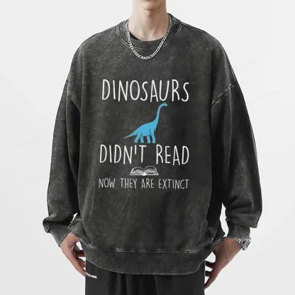 Pagewings Dinosaur Didn't Read Book Unisex Washed Sweatshirt