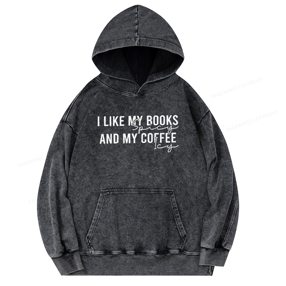 Pagewings I Like My Books And My Coffee Unisex Washed Hoodie