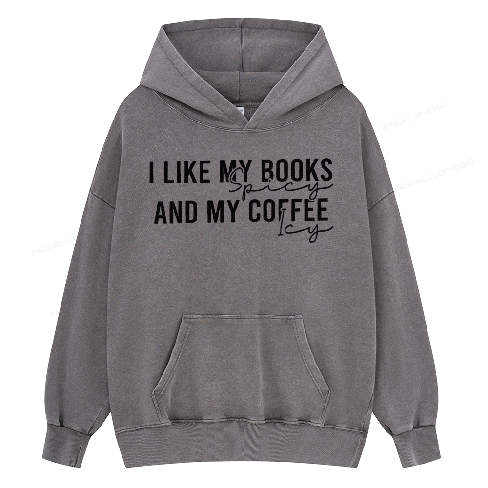 Pagewings I Like My Books And My Coffee Unisex Washed Hoodie