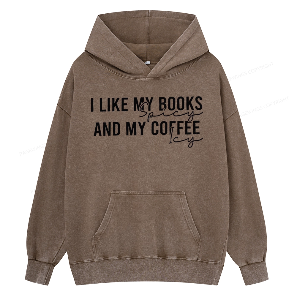 Pagewings I Like My Books And My Coffee Unisex Washed Hoodie