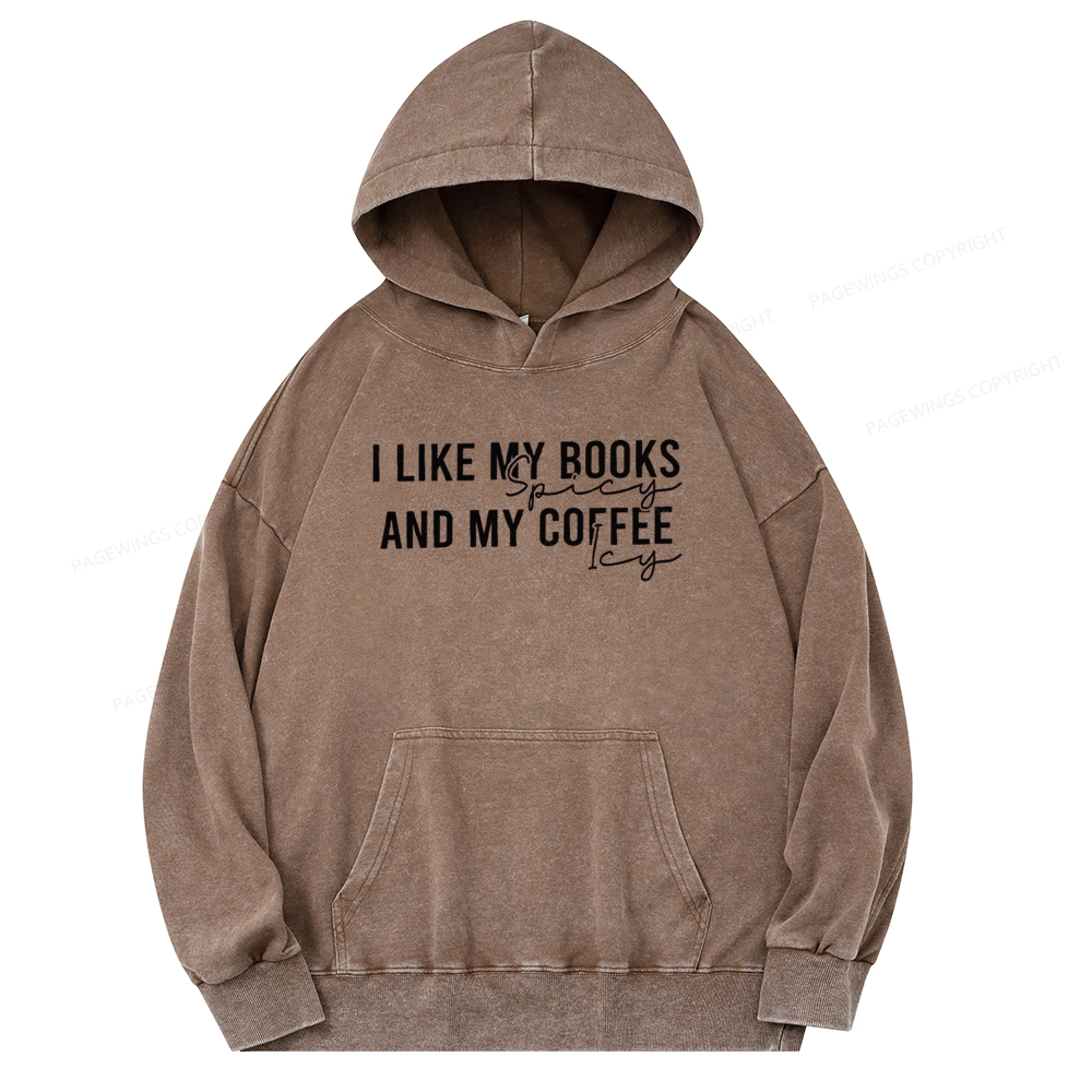 Pagewings I Like My Books And My Coffee Unisex Washed Hoodie