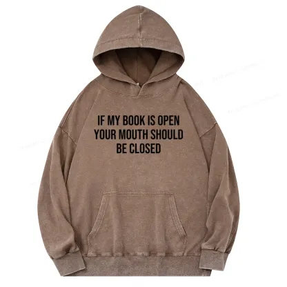 Pagewings Your Mouth Should Be Closed  Unisex Washed Hoodie