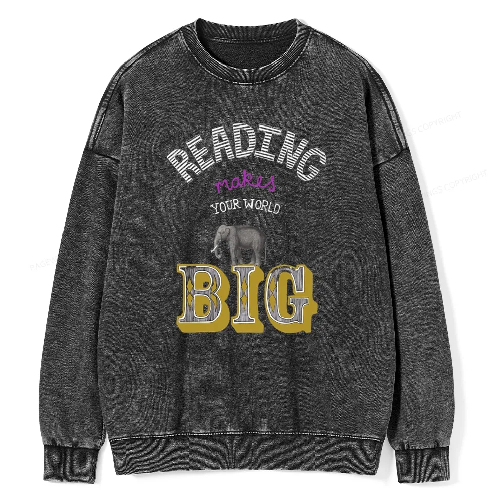 Pagewings Read Makes Your World Big Unisex Washed Sweatshirt