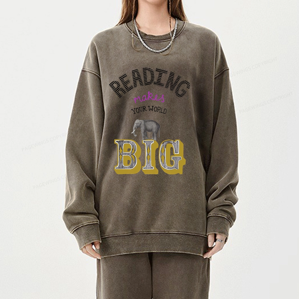 Pagewings Read Makes Your World Big Unisex Washed Sweatshirt