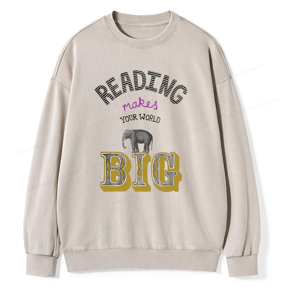 Pagewings Read Makes Your World Big Unisex Washed Sweatshirt