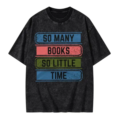 Pagewings So Many Books So Little Time Unisex Washed T-shirt
