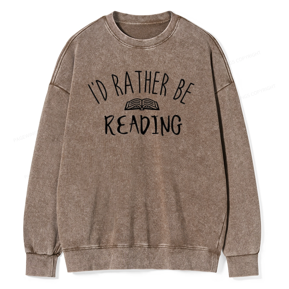 Pagewings I'd Rather Be Reading Washed Sweatshirt