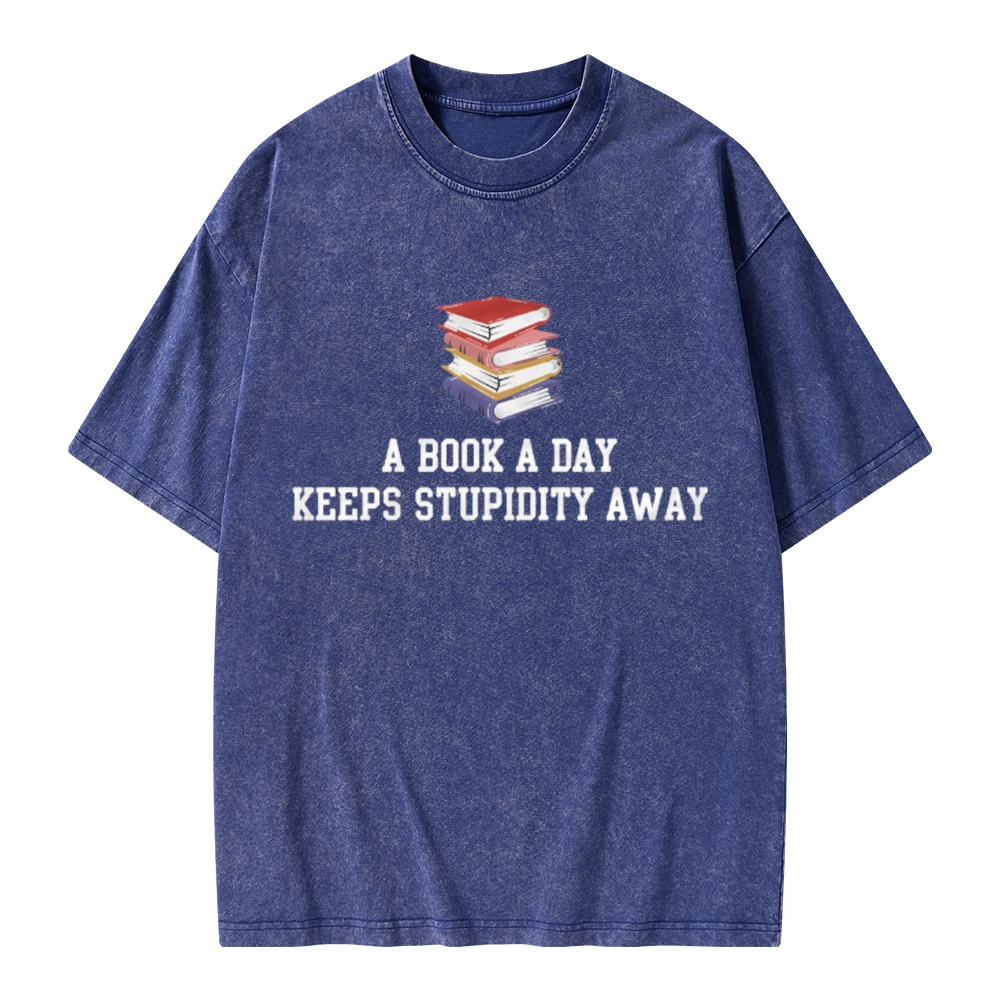 Pagewings A Book A Day Keeps Stupidity Away Unisex Washed T-shirt