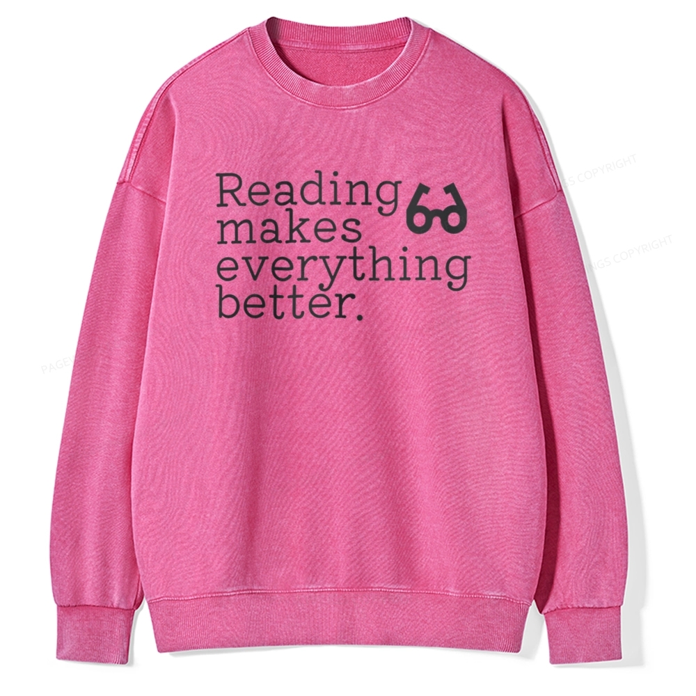 Pagewings Reading Makes Everything Better Unisex Washed Sweatshirt