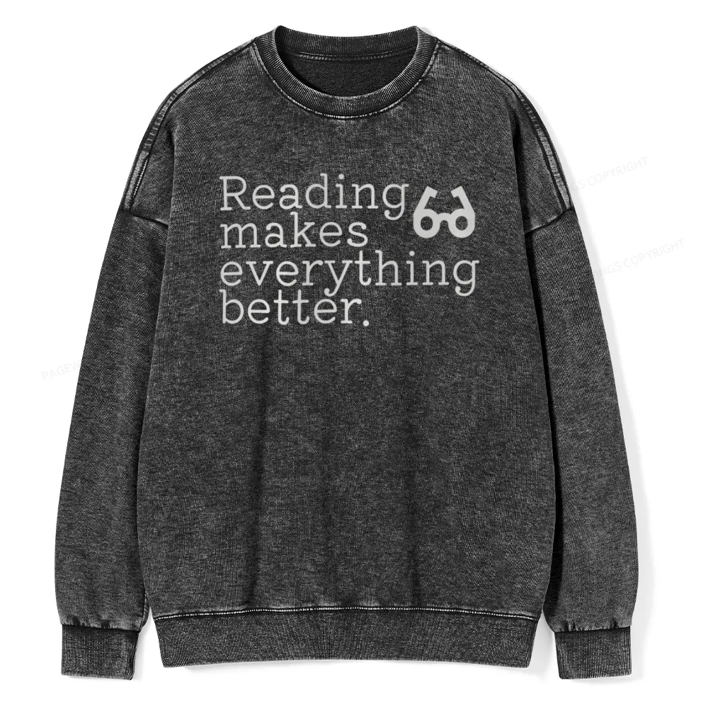 Pagewings Reading Makes Everything Better Unisex Washed Sweatshirt