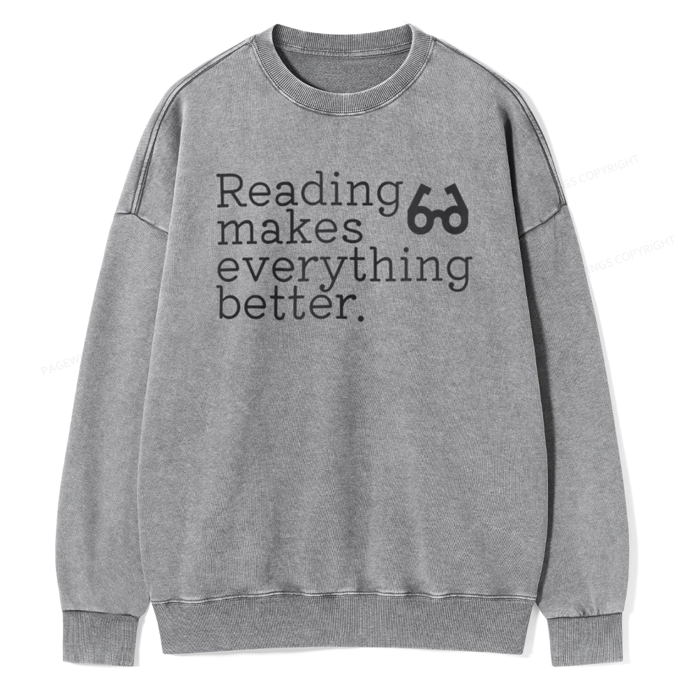 Pagewings Reading Makes Everything Better Unisex Washed Sweatshirt