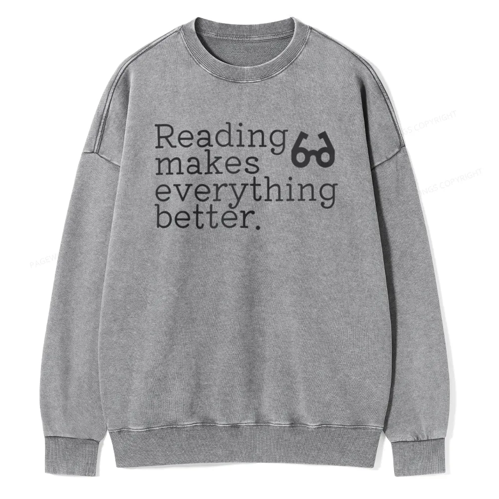 Pagewings Reading Makes Everything Better Unisex Washed Sweatshirt