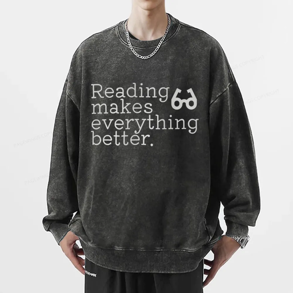 Pagewings Reading Makes Everything Better Unisex Washed Sweatshirt