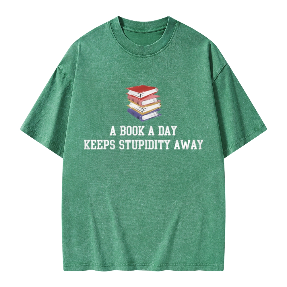 Pagewings A Book A Day Keeps Stupidity Away Unisex Washed T-shirt