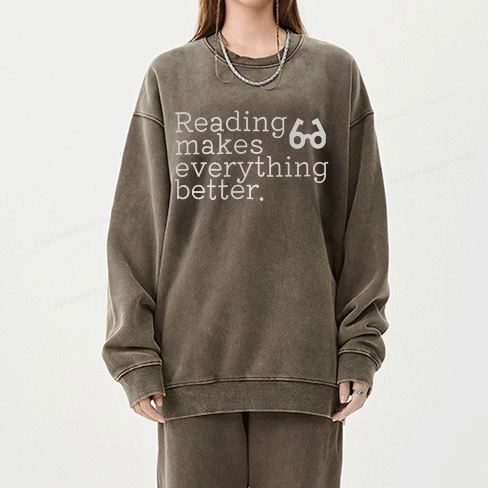 Pagewings Reading Makes Everything Better Unisex Washed Sweatshirt