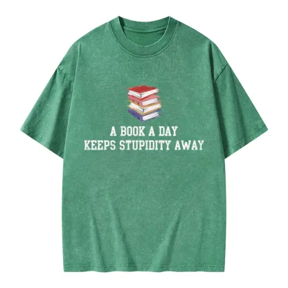 Pagewings A Book A Day Keeps Stupidity Away Unisex Washed T-shirt
