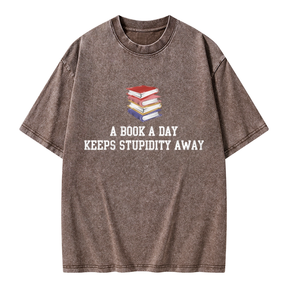 Pagewings A Book A Day Keeps Stupidity Away Unisex Washed T-shirt