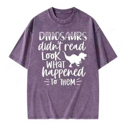 Pagewings Dinosaurs Didn't Read Unisex Washed T-shirt