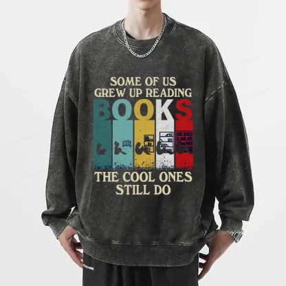 Pagewings Some Of Us Grew Up Reading Unisex Washed Sweatshirt