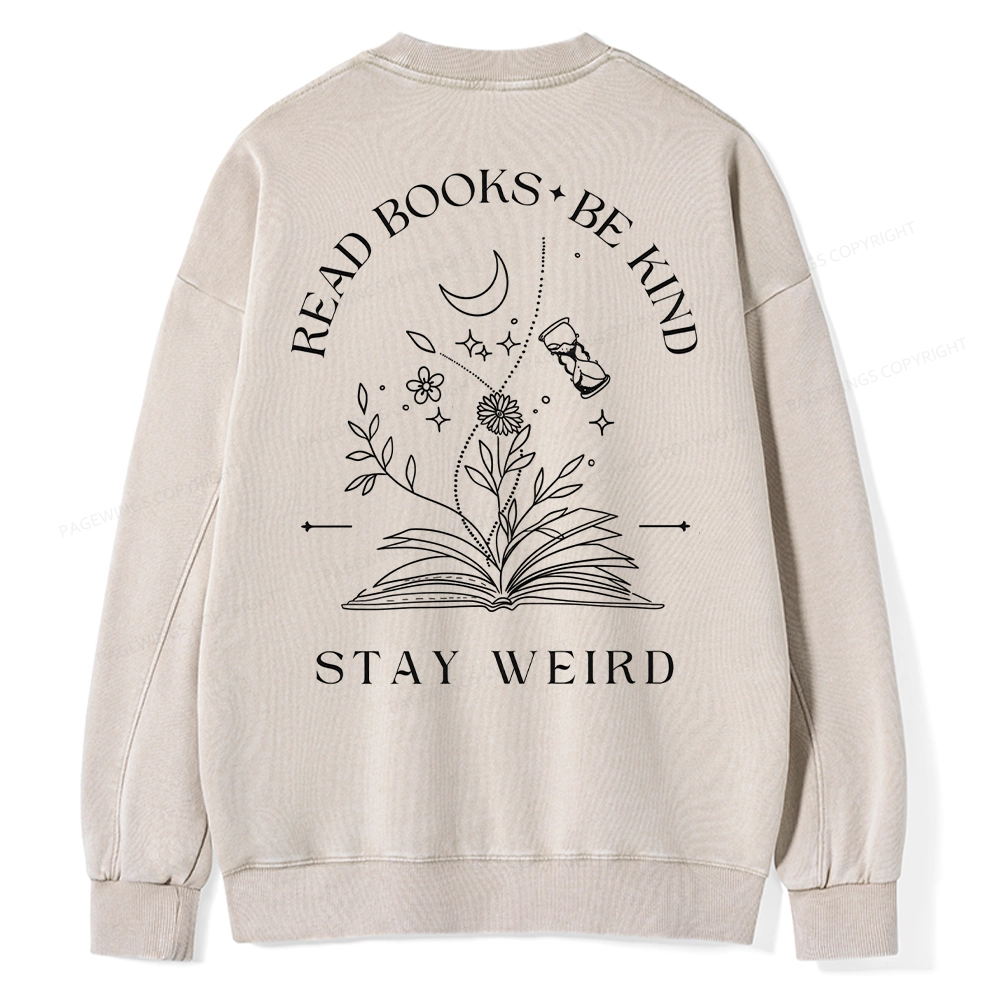 Pagewings Comfort Colors Read Books Be Kind Stay Weird Unisex Washed Sweatshirt