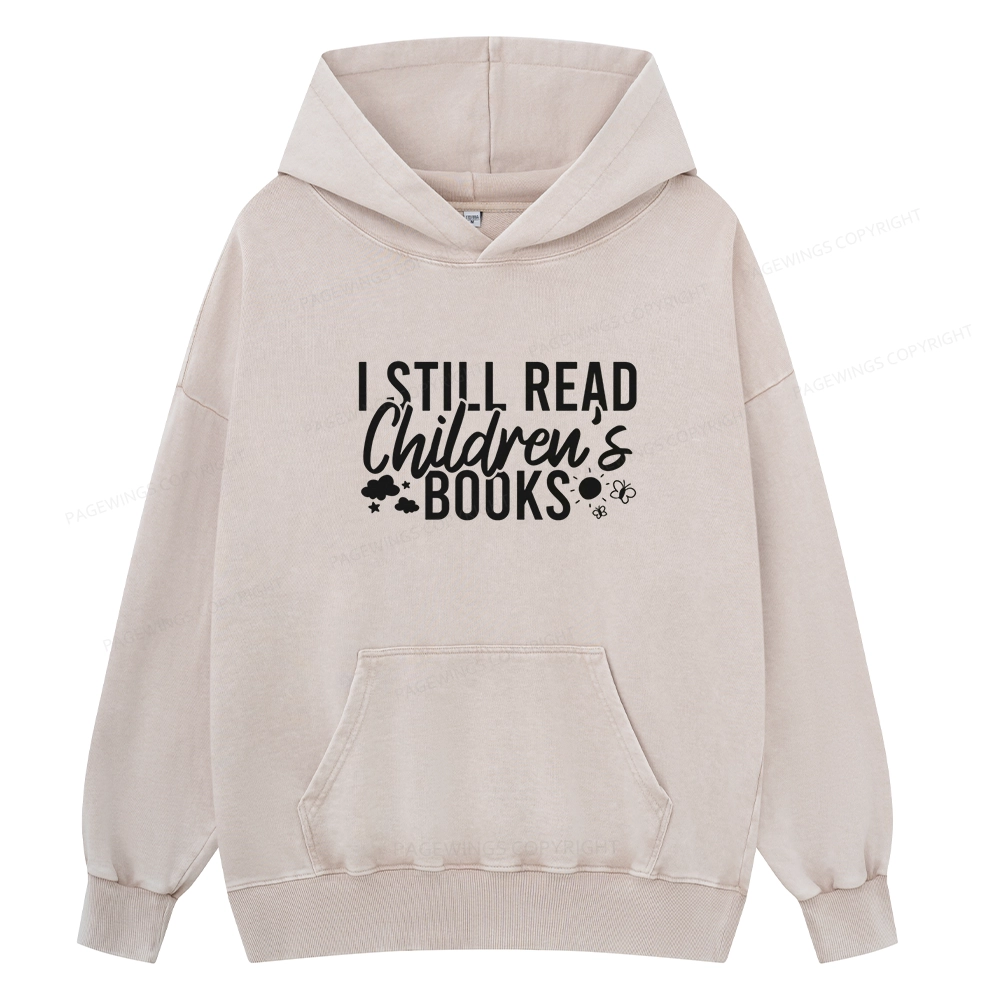 Pagewings I Still Read Children's Books Unisex Washed Hoodie