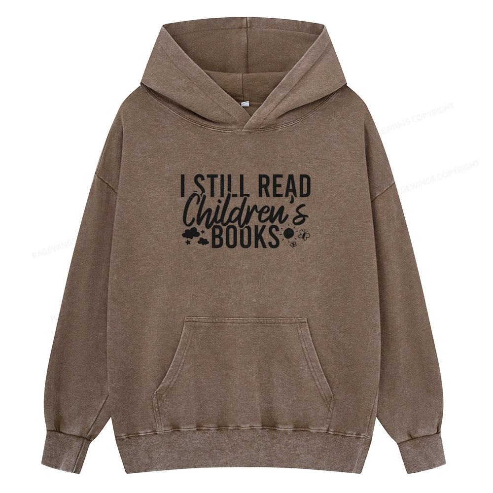 Pagewings I Still Read Children's Books Unisex Washed Hoodie