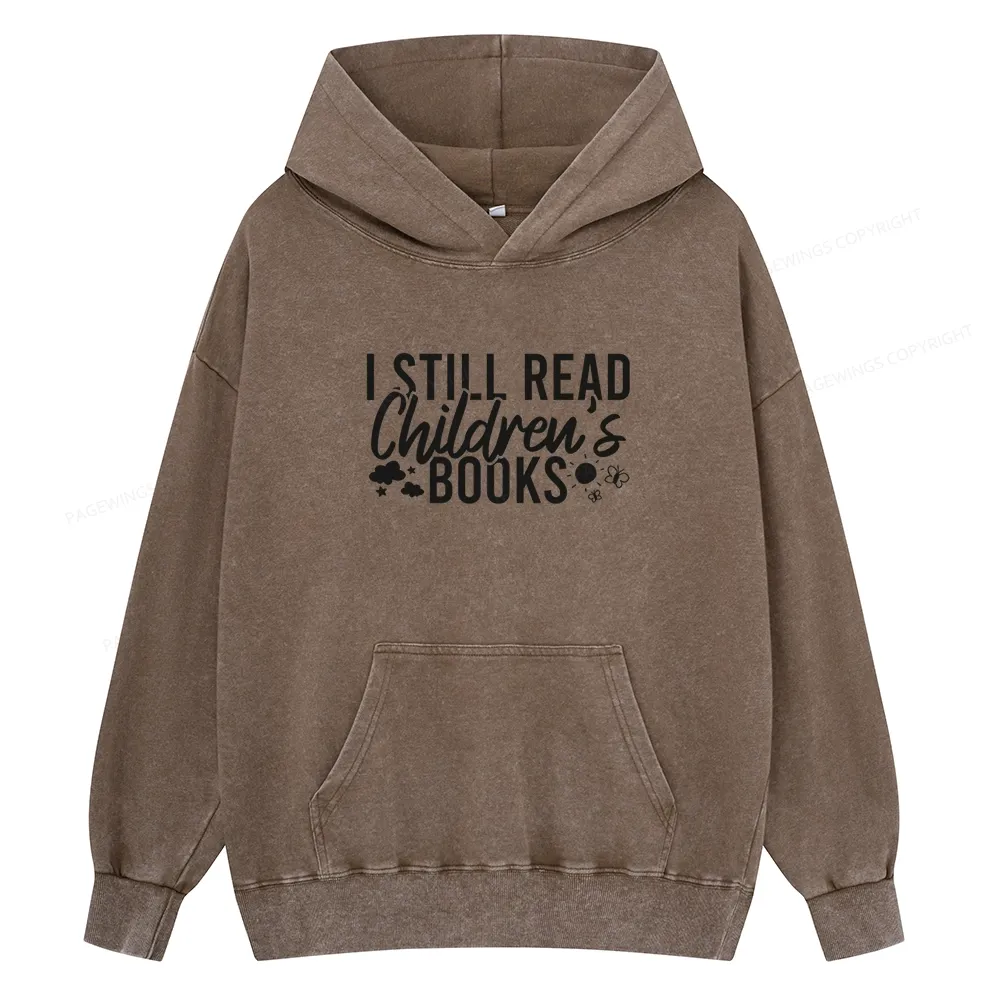 Pagewings I Still Read Children's Books Unisex Washed Hoodie