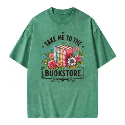 Pagewings Take Me To The Bookstore Unisex Washed T-shirt