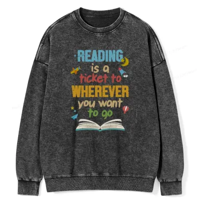 Pagewings Reading Is A Ticket Unisex Washed Sweatshirt