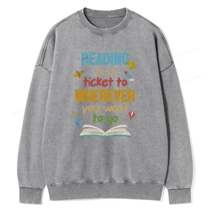 Pagewings Reading Is A Ticket Unisex Washed Sweatshirt