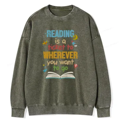 Pagewings Reading Is A Ticket Unisex Washed Sweatshirt