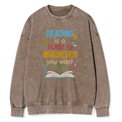 Pagewings Reading Is A Ticket Unisex Washed Sweatshirt