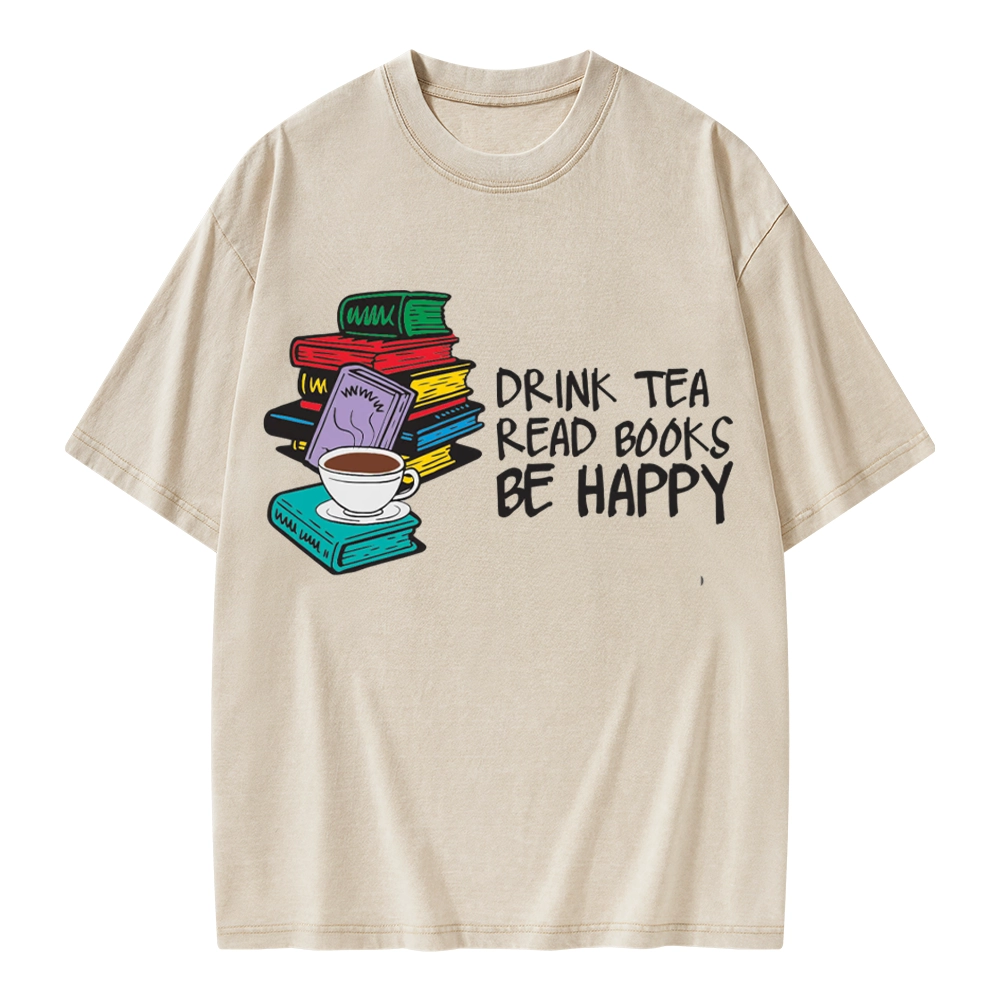 Pagewings Drink Tea Read Books Be Happy Unisex Washed T-shirt