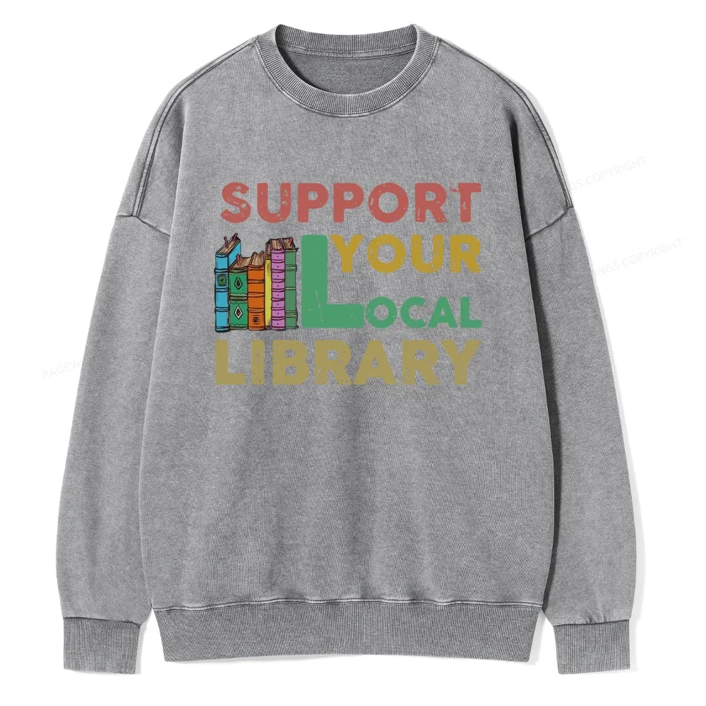 Pagewings Support Your Local Library Unisex Washed Sweatshirt