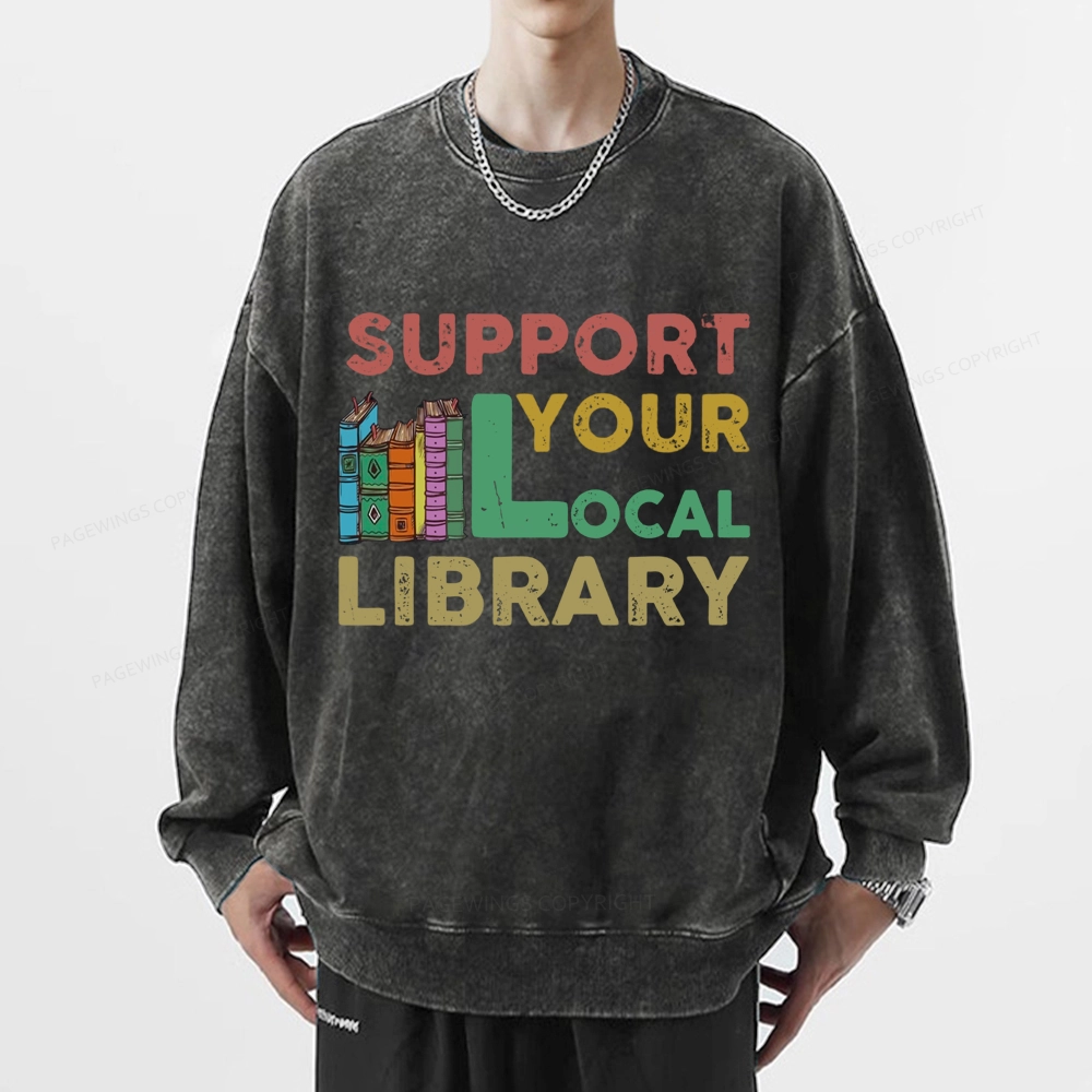 Pagewings Support Your Local Library Unisex Washed Sweatshirt